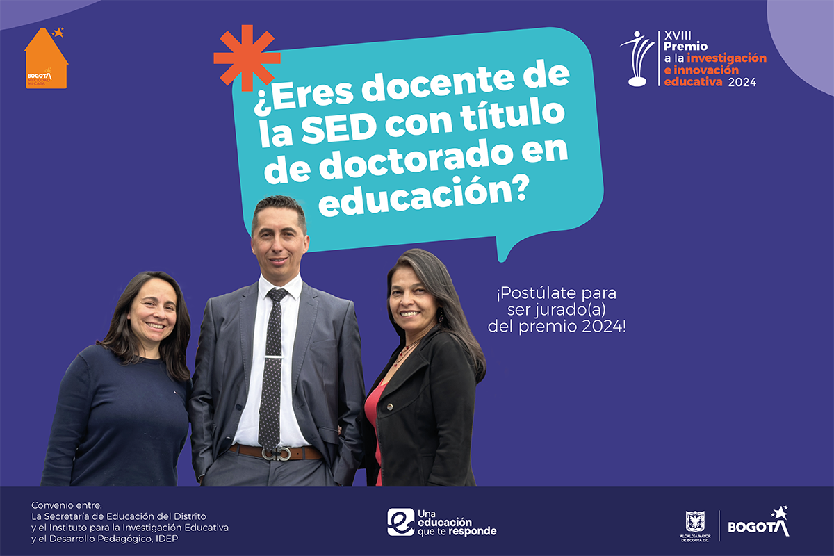 ¿Eres docente de la SED con título de doctorado en educación?