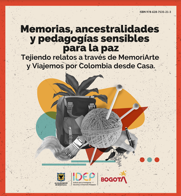 Portada del libro Memorias, ancestralidades y pedagogías sensibles para la paz