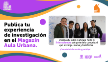 Publica tu experiencia de investigación en el magazín aula urbana 